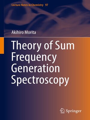 cover image of Theory of Sum Frequency Generation Spectroscopy